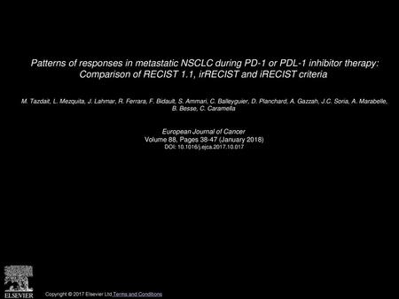 Patterns of responses in metastatic NSCLC during PD-1 or PDL-1 inhibitor therapy: Comparison of RECIST 1.1, irRECIST and iRECIST criteria  M. Tazdait,