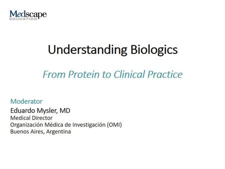 Understanding Biologics