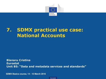 7. SDMX practical use case: National Accounts