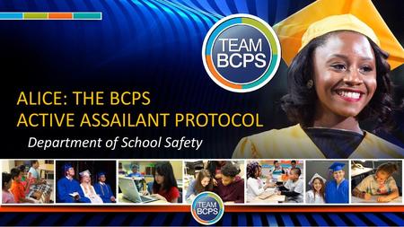 ALICE: THE BCPS ACTIVE ASSAILANT PROTOCOL