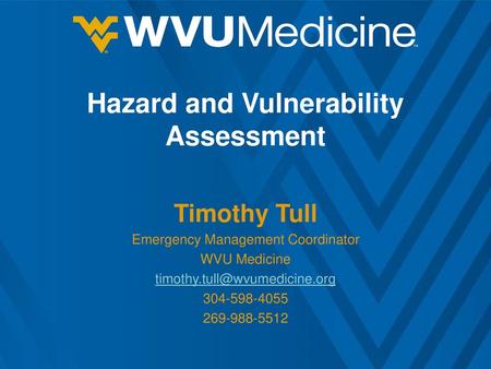 Hazard and Vulnerability Assessment