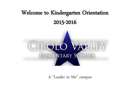 Welcome to Kindergarten Orientation