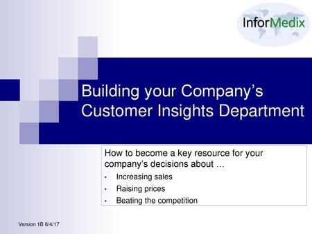 Building your Company’s Customer Insights Department