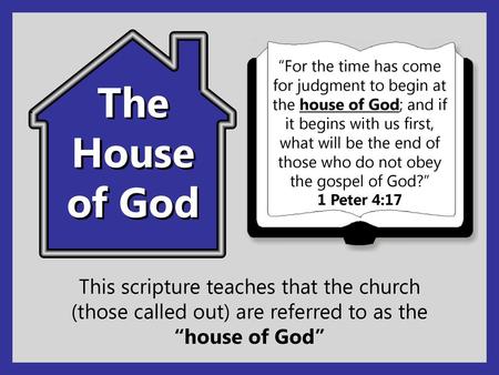 “For the time has come for judgment to begin at the house of God; and if it begins with us first, what will be the end of those who do not obey the gospel.