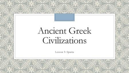 Ancient Greek Civilizations