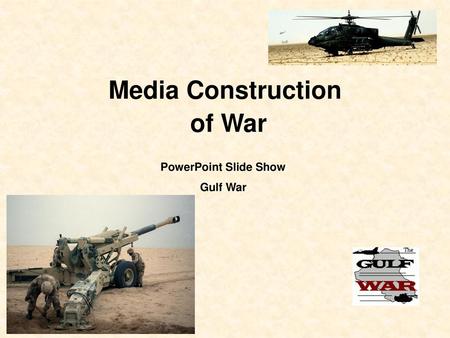 Media Construction of War