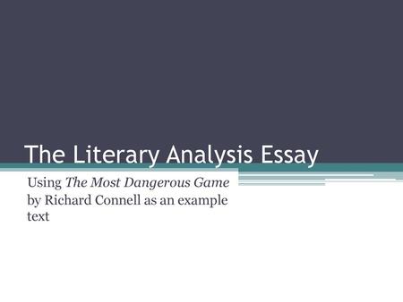 The Literary Analysis Essay