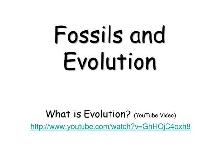 What is Evolution? (YouTube Video)