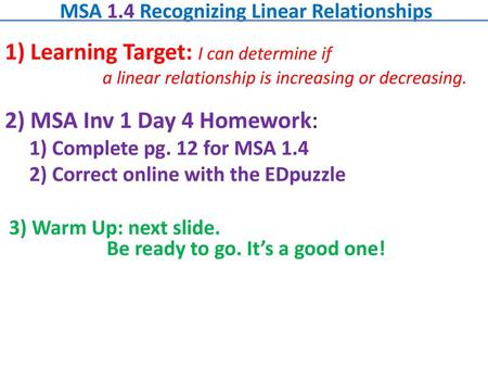 MSA 1.4 Recognizing Linear Relationships