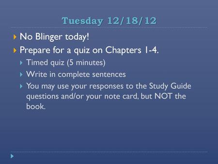 Prepare for a quiz on Chapters 1-4.