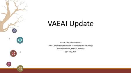 VAEAI Update Koorie Education Network