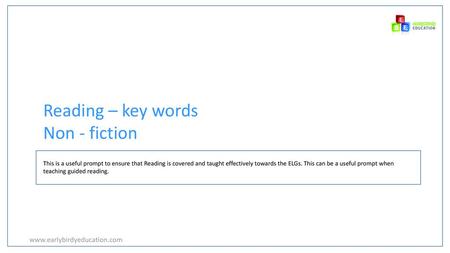 Reading – key words Non - fiction