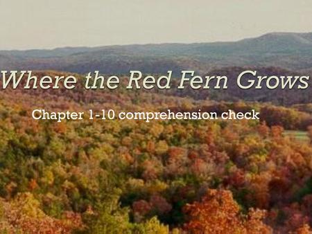 Where the Red Fern Grows