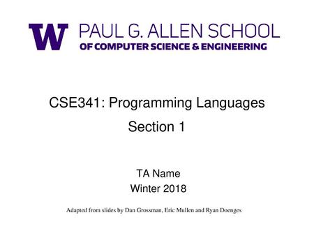 CSE341: Programming Languages Section 1