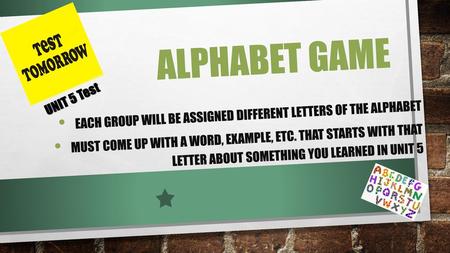 Alphabet Game UNIT 5 Test