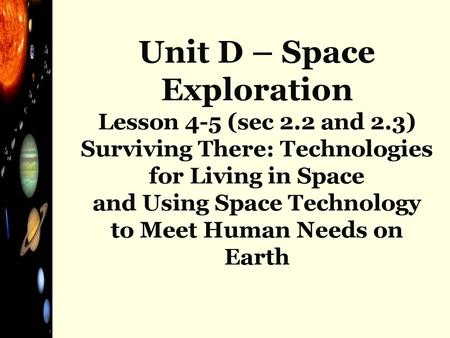 Unit D – Space Exploration