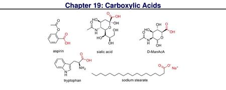 Chapter 19: Carboxylic Acids