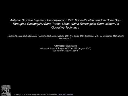 Anterior Cruciate Ligament Reconstruction With Bone–Patellar Tendon–Bone Graft Through a Rectangular Bone Tunnel Made With a Rectangular Retro-dilator: