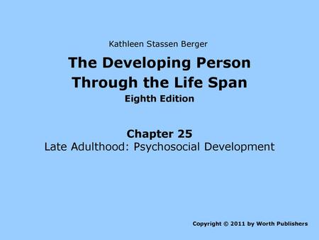 The Developing Person Through the Life Span