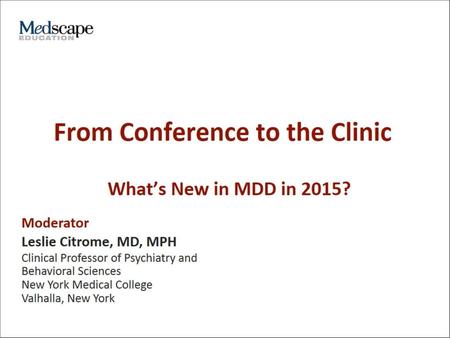 From Conference to the Clinic