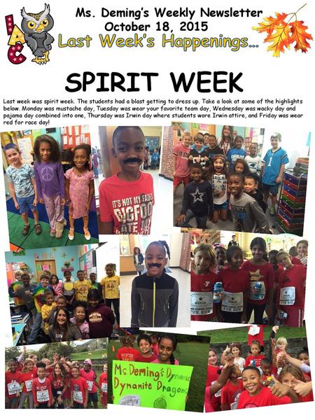 Ms. Deming’s Weekly Newsletter Last Week’s Happenings…