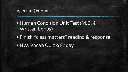 Human Condition Unit Test (M.C. & Written bonus)