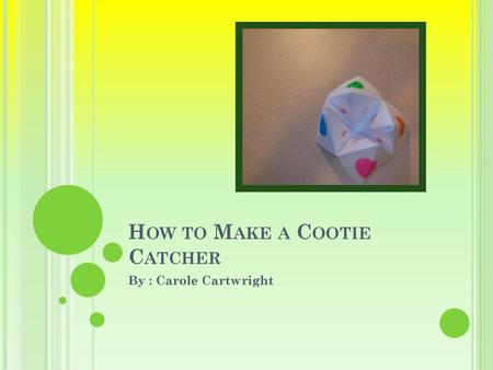 How to Make a Cootie Catcher