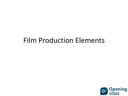 Film Production Elements