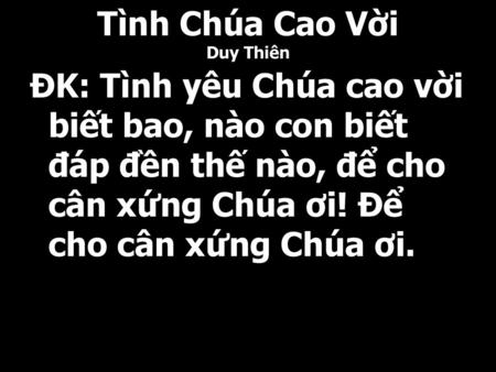 Tình Chúa Cao Vời Duy Thiên