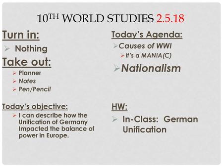 10th World Studies Turn in: Take out: Nationalism