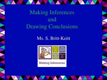 Making Inferences and Drawing Conclusions