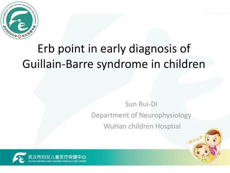 Erb point in early diagnosis of Guillain-Barre syndrome in children