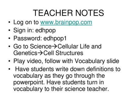 TEACHER NOTES Log on to   Sign in: edhpop