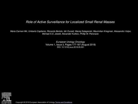 Role of Active Surveillance for Localized Small Renal Masses