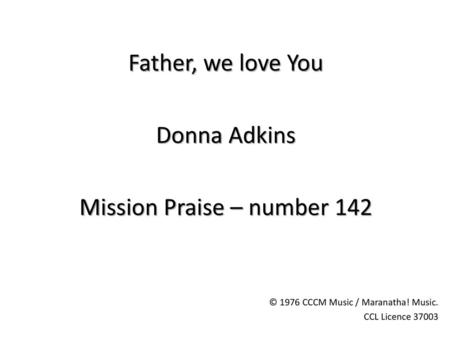 Mission Praise – number 142