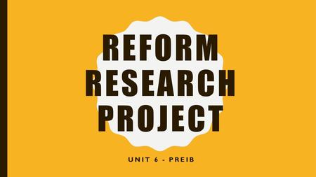 Reform Research Project