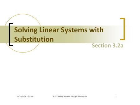 Solving Linear Systems with Substitution