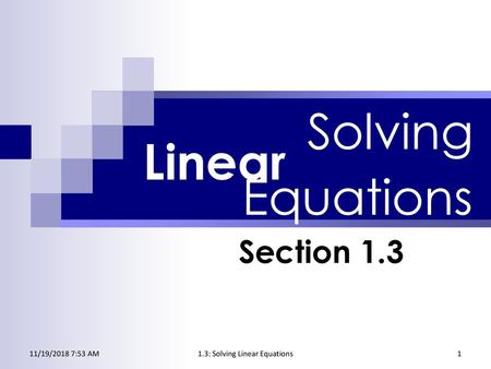 1.3: Solving Linear Equations