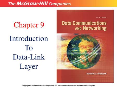 Chapter 9 Introduction To Data-Link Layer 9.# 1