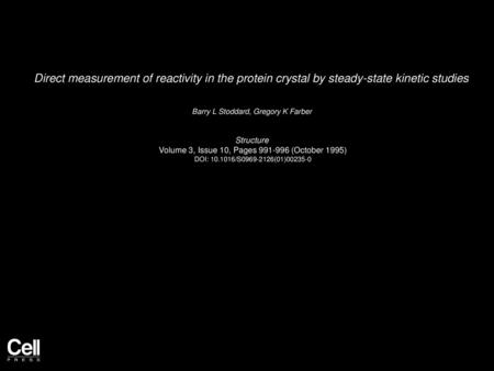 Barry L Stoddard, Gregory K Farber  Structure 