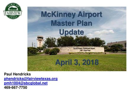 McKinney Airport Master Plan Update April 3, 2018