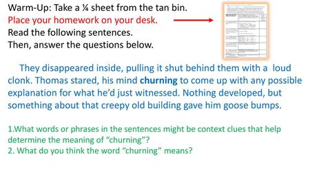 Warm-Up: Take a ¼ sheet from the tan bin.