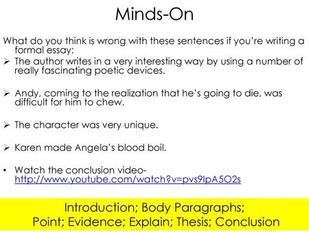 Minds-On Introduction; Body Paragraphs;