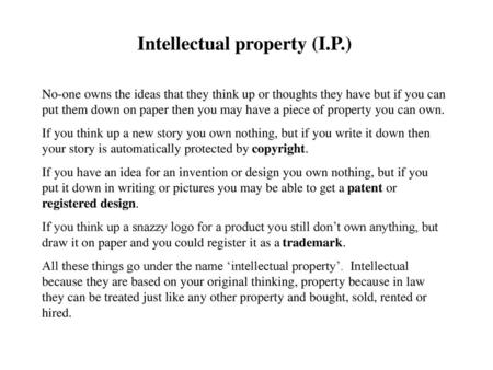 Intellectual property (I.P.)