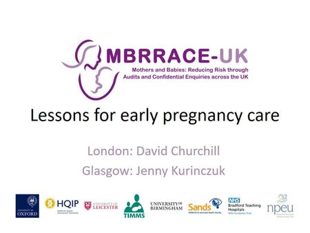 Lessons for early pregnancy care