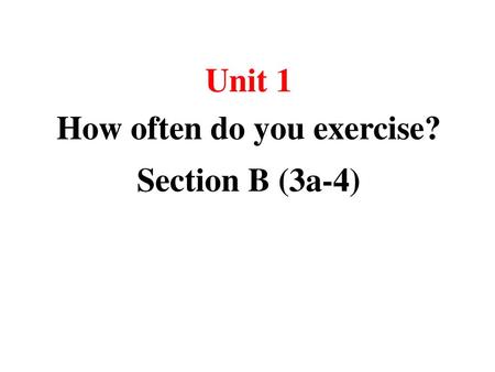 How often do you exercise?