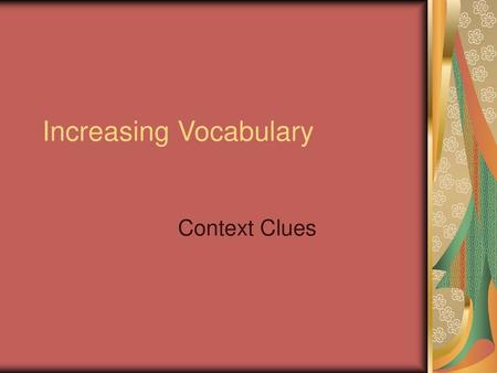 Increasing Vocabulary