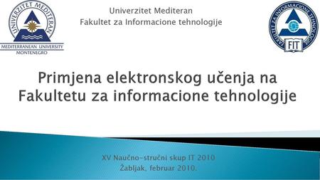 Primjena elektronskog učenja na Fakultetu za informacione tehnologije