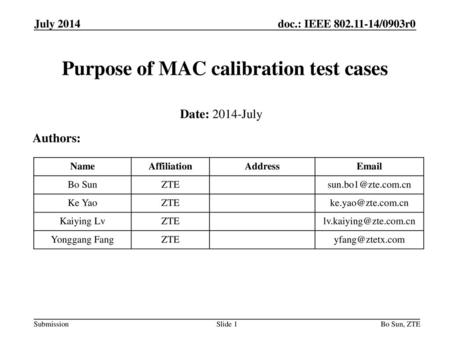 Purpose of MAC calibration test cases