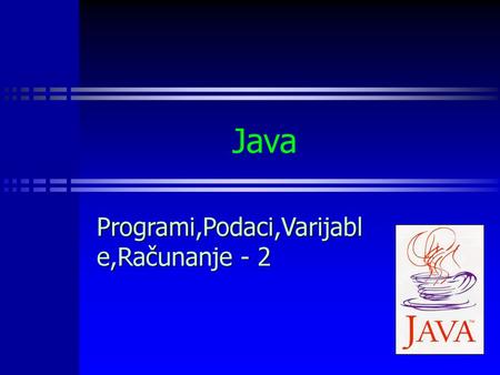 Programi,Podaci,Varijable,Računanje - 2